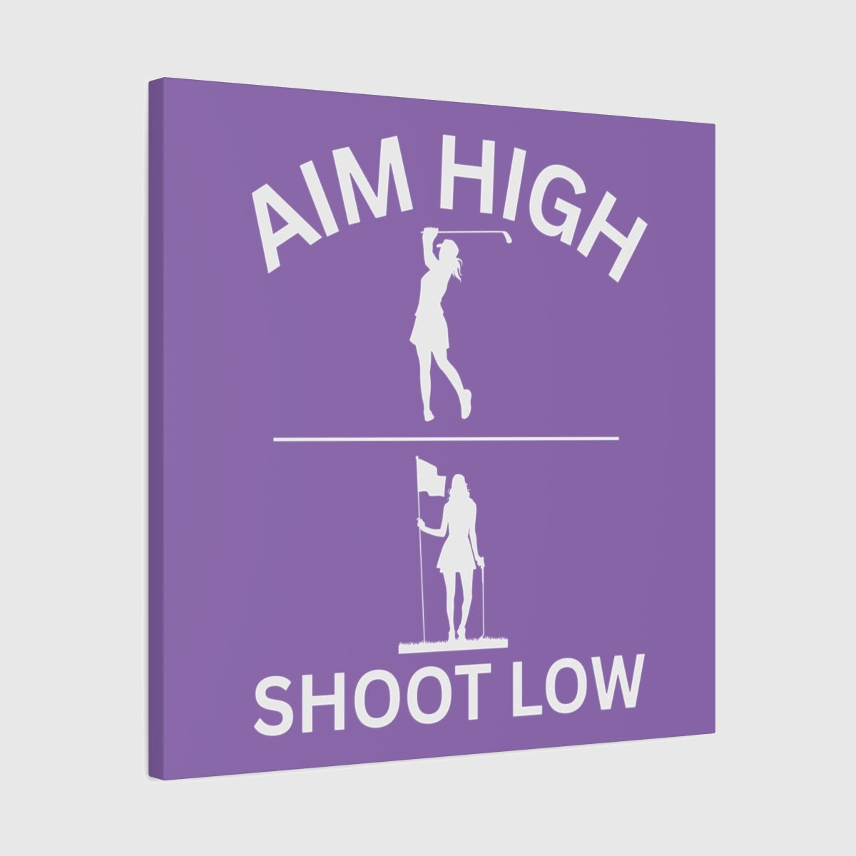 Aim High - Shoot Low (Female) - Canvas Wall Art - Light Purple - 24×24 - front