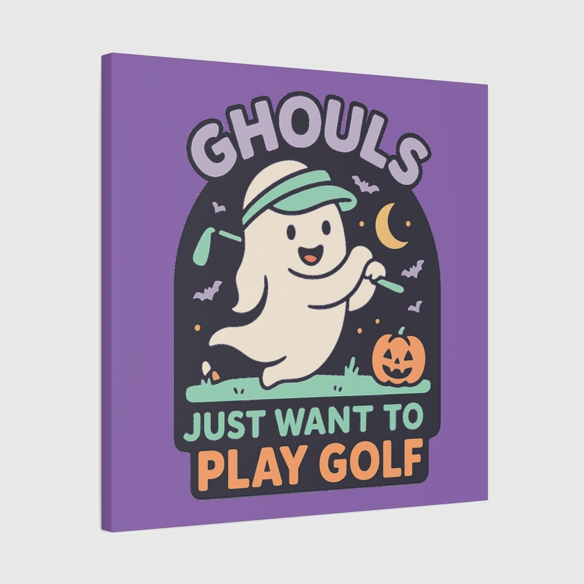 GHOULS Just want to Play Golf - Canvas Wall Art - Light Purple - 24×24 - front