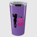 GRIP IT, RIP IT, SLAY (Female) - 20oz Tumbler in Light Purple