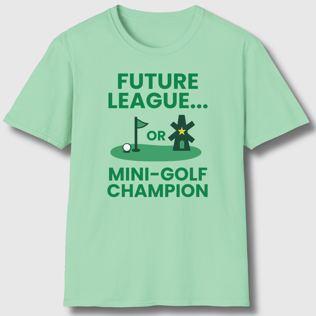 Future League or Mini-Golf Champion - Adult Golf T-Shirt in Mint Green