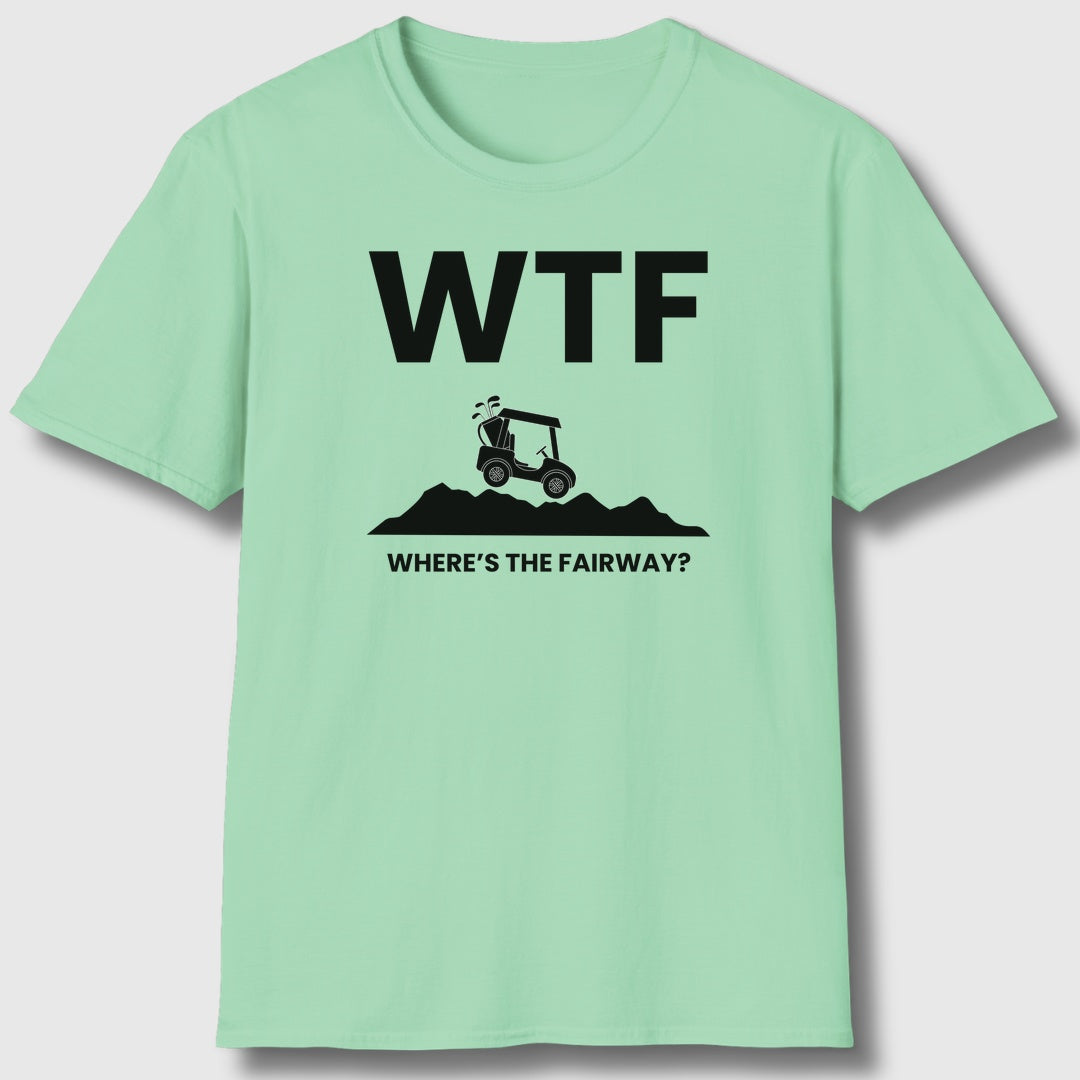 WTF - Where's the Fairway - Adult Golf T-Shirt in Mint Green
