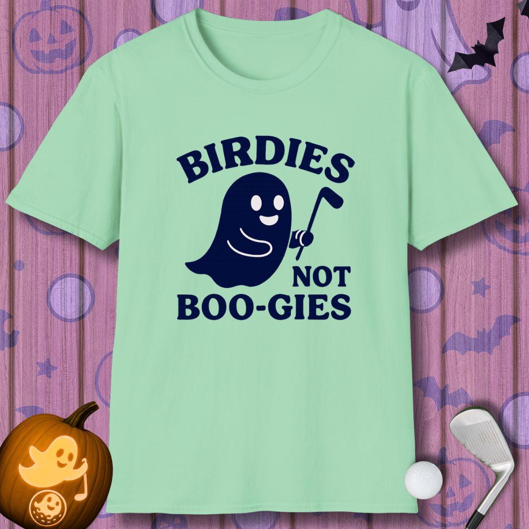 Birdies not BOO-GIES - Halloween T-shirt in Mint Green, great for casual wear. Find more fun golf focused products at oneforetheages.com