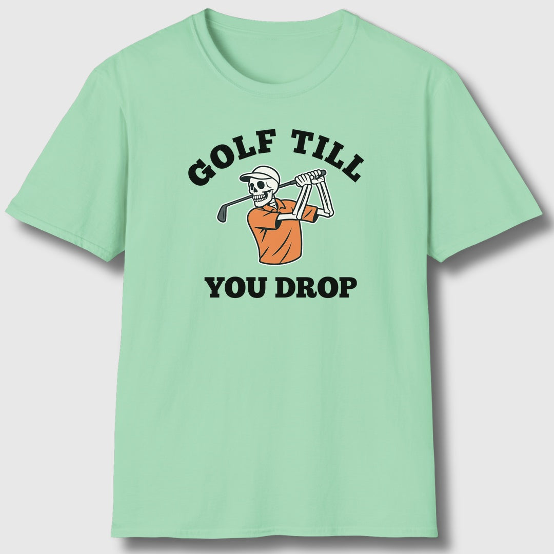 Golf Till You Drop - Adult Golf T-Shirt in Mint Green