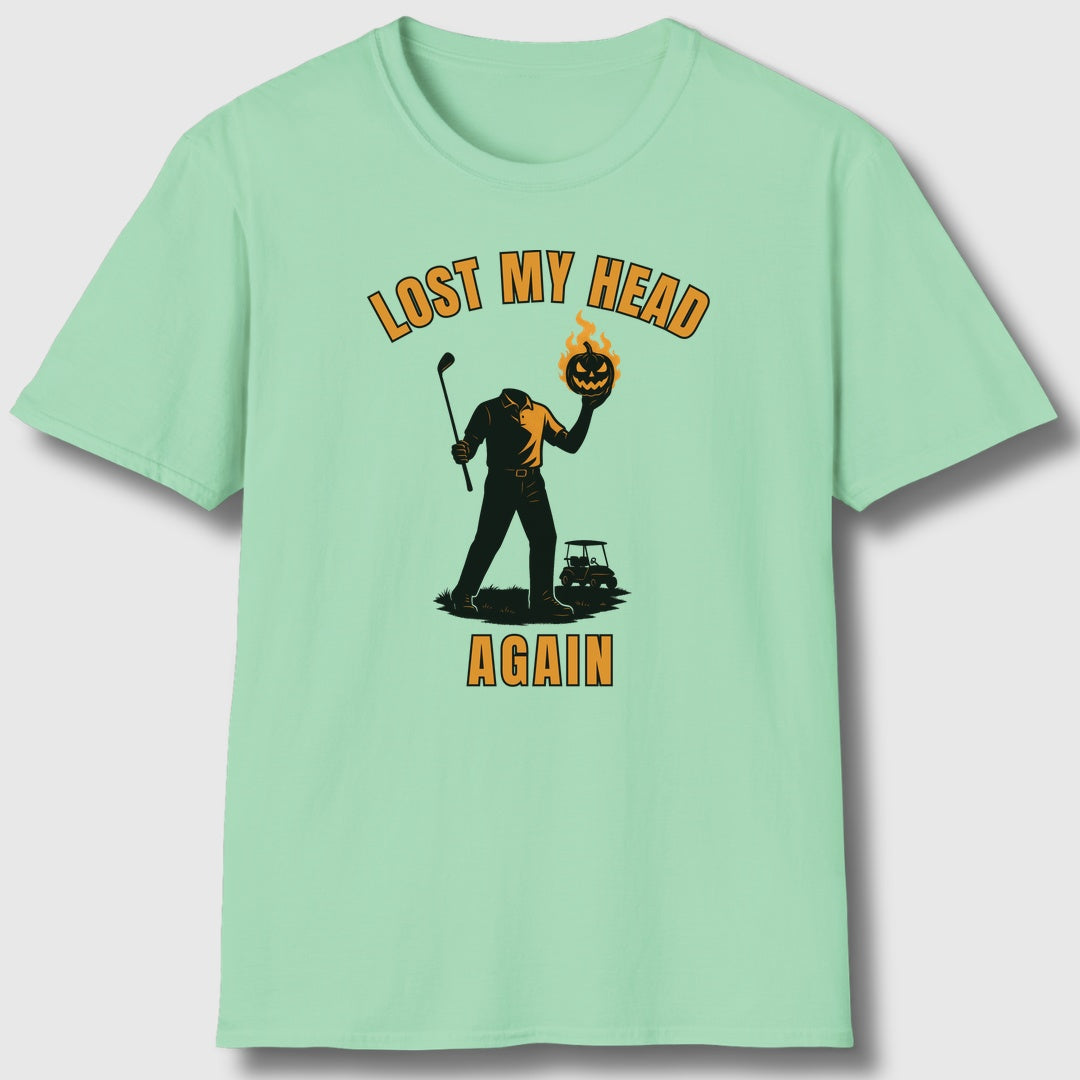 Lost My Head, Again - Adult Golf T-Shirt in Mint Green