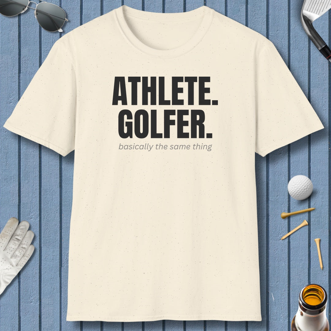 Athlete. Golfer. Basically the Same Thing - Adult Golf T-Shirt in Natural