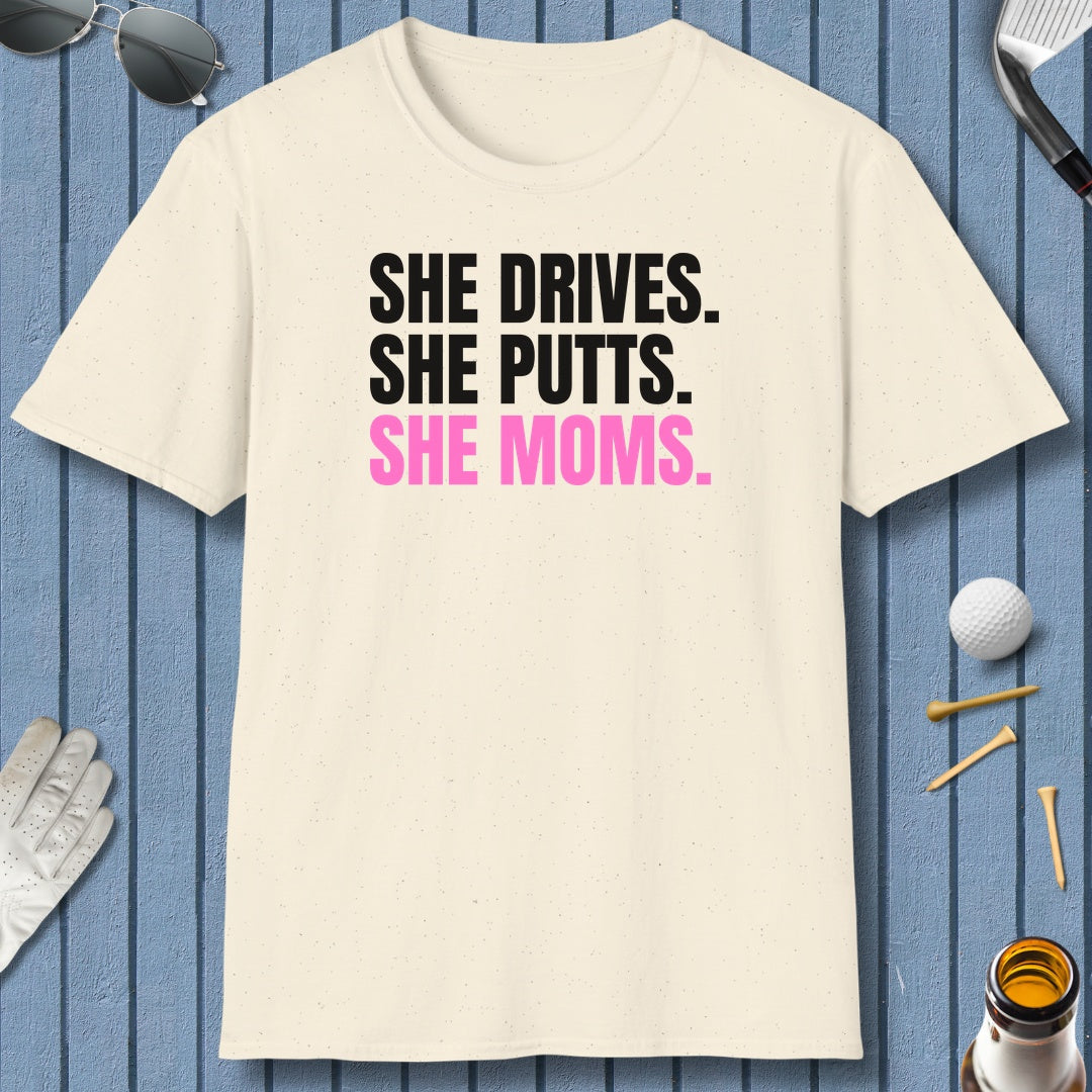 SHE DRIVES. SHE PUTTS. SHE MOMS. - Adult Golf T-Shirt in Natural