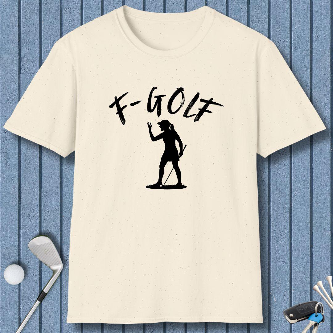 F-Golf - Female Golfer T-Shirt in Natural, great for casual wear. Find more fun golf focused products at oneforetheages.com