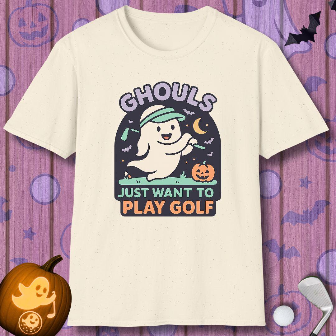 GHOULS Just want to Play Golf - Halloween T-shirt in Natural, great for casual wear. Find more fun golf focused products at oneforetheages.com