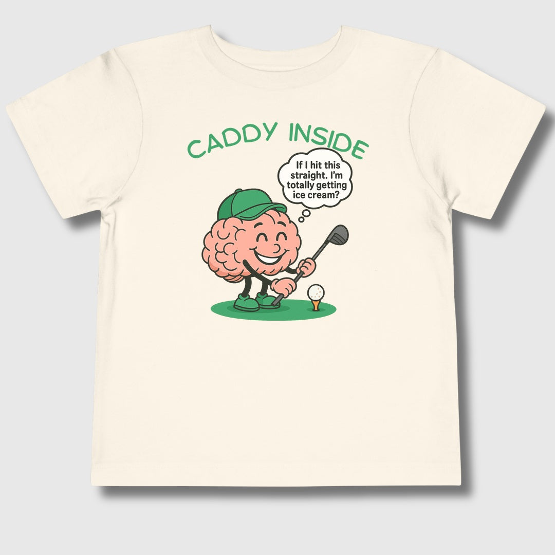 The Caddy Inside - Toddler Golf T-Shirt in Natural