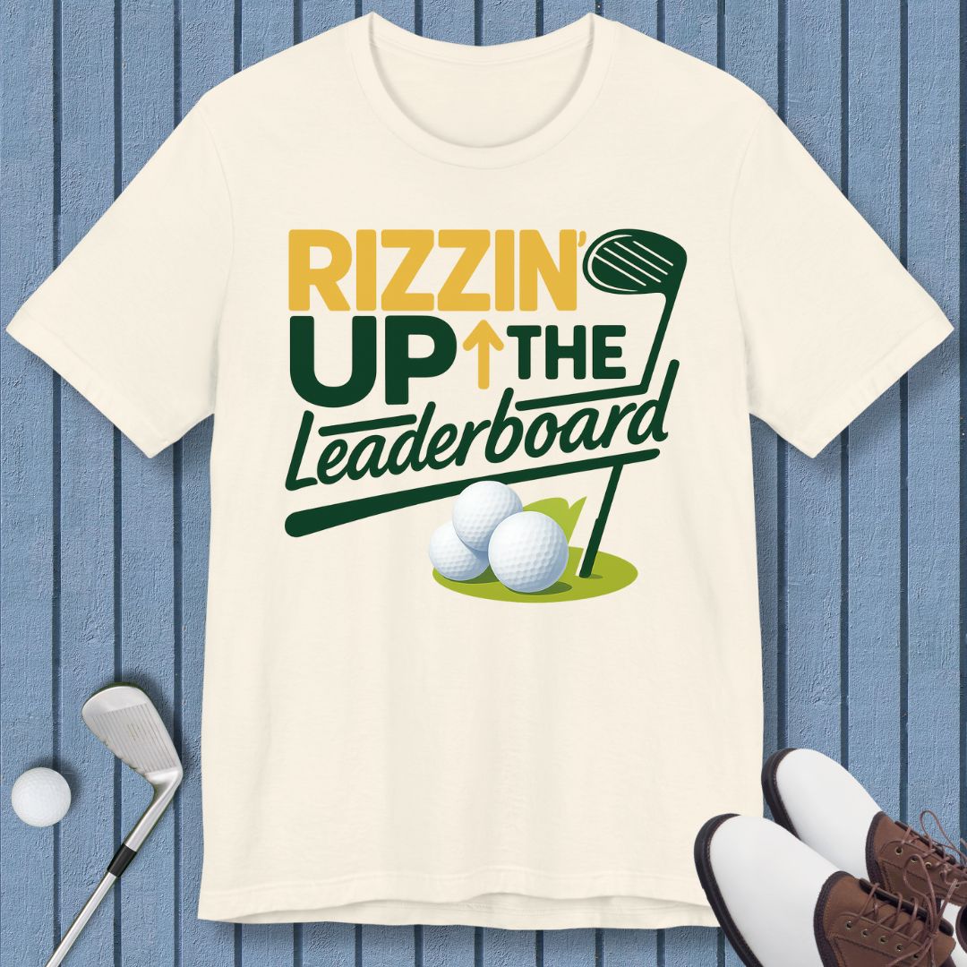 Rizzin' Up The Leaderboard - T-shirt in Natural, great for casual wear. Find more fun golf focused products at oneforetheages.com