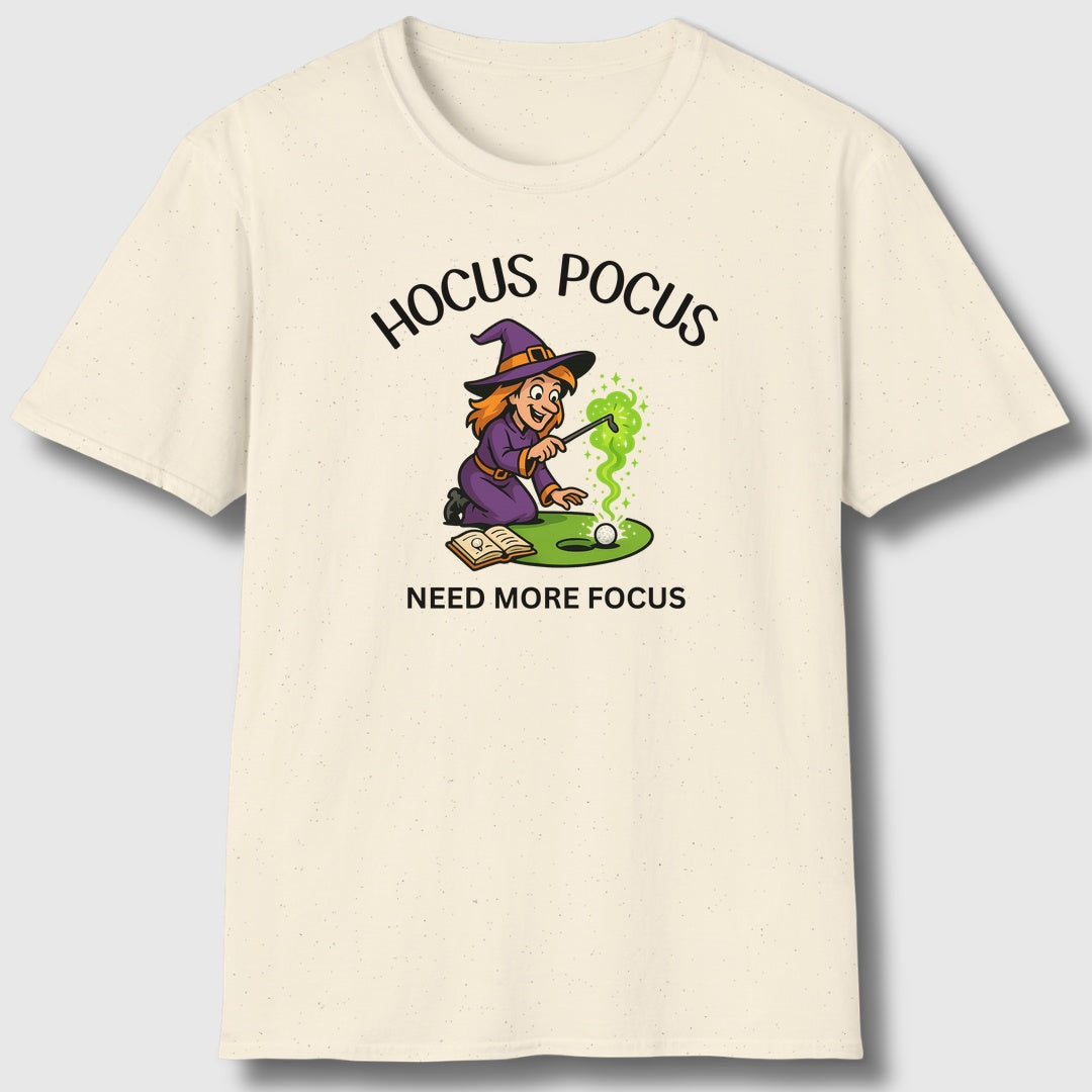 Hocus Pocus, Need More Focus - Adult Golf T-Shirt in Natural
