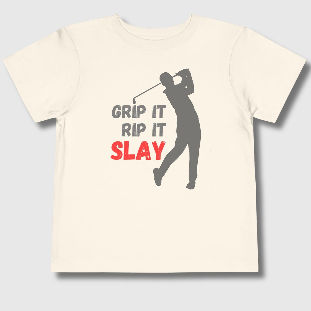GRIP IT, RIP IT, SLAY (Male) - Toddler Golf T-Shirt in Natural