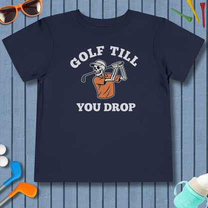 Golf Till You Drop - Toddler Golf T-Shirt in Navy