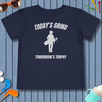 Today's Grind - Tomorrow's Trophy (male) - Toddler Golf T-Shirt in Navy