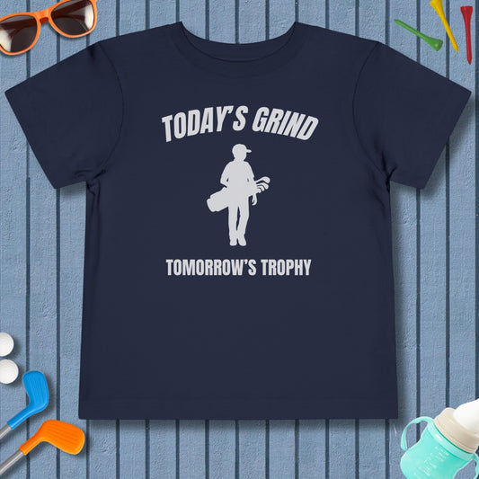 Today's Grind - Tomorrow's Trophy (male) - Toddler Golf T-Shirt in Navy
