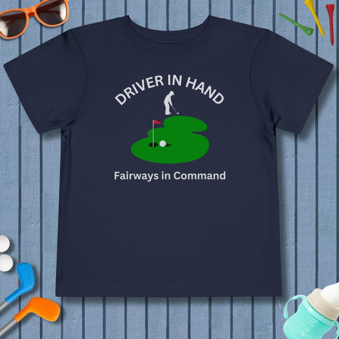 Driver in Hand - Fairways in Command (Male) - Toddler Golf T-Shirt in Navy