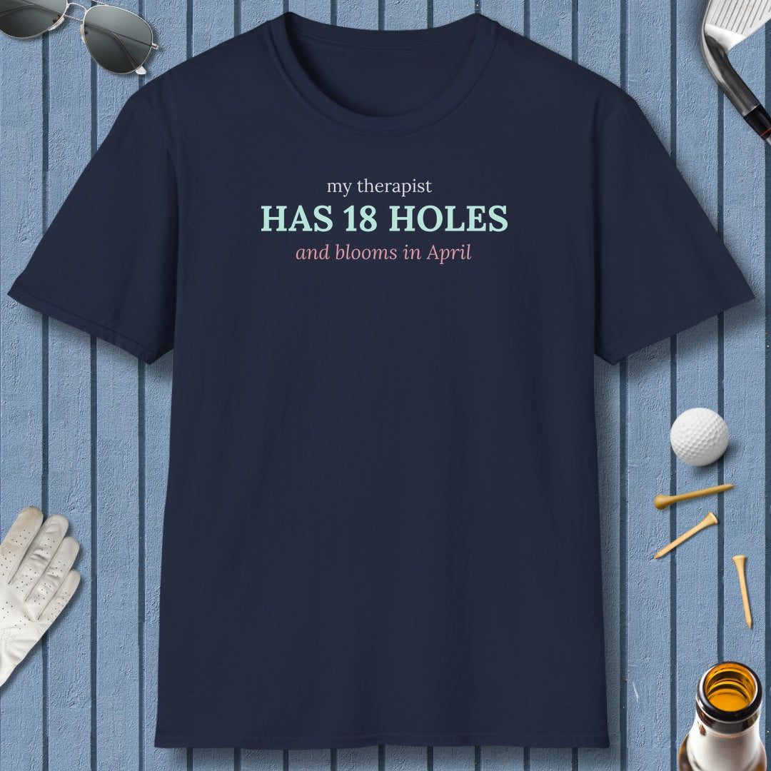 My Therapist Has 18 Holes and Blooms in April - Adult Golf T-Shirt in Navy