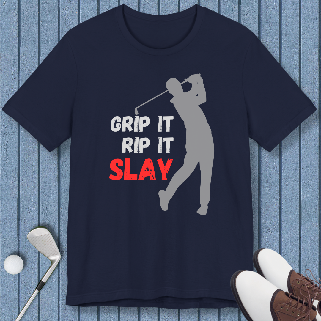 GRIP IT, RIP IT, SLAY - T-shirt (Male Golfer) in Navy, great for casual wear. Find more fun golf focused products at oneforetheages.com