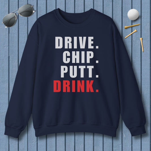 Drive Chip Putt Drink - Adult Golf Sweatshirt in Navy