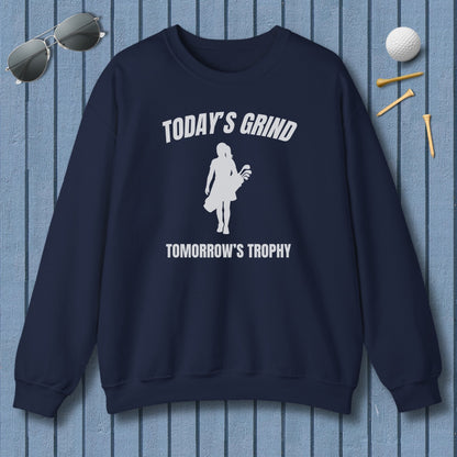 Today's Grind - Tomorrow's Trophy (female) - Adult Golf Sweatshirt in Navy