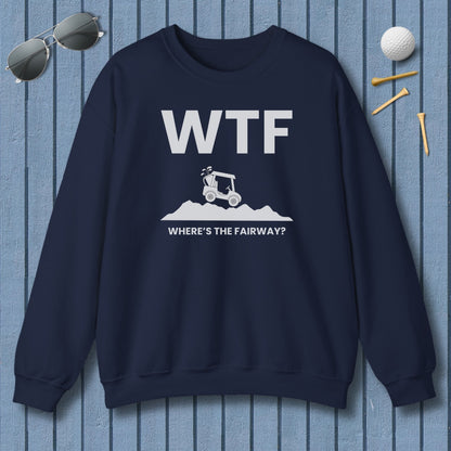 WTF - Where's the Fairway - Adult Golf Sweatshirt in Navy