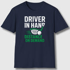 Driver in Hand - Distance on Demand - Adult Golf T-Shirt in Navy