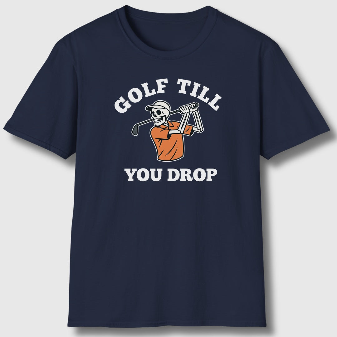 Golf Till You Drop - Adult Golf T-Shirt in Navy
