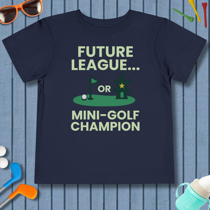 Future League or Mini-Golf Champion - Toddler Golf T-Shirt in Navy