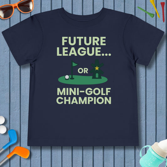 Future League or Mini-Golf Champion - Toddler Golf T-Shirt in Navy