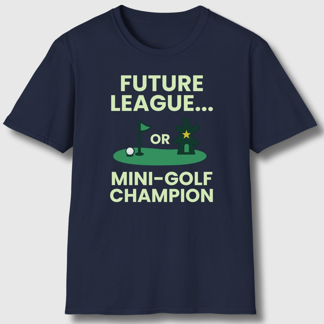 Future League or Mini-Golf Champion - Adult Golf T-Shirt in Navy