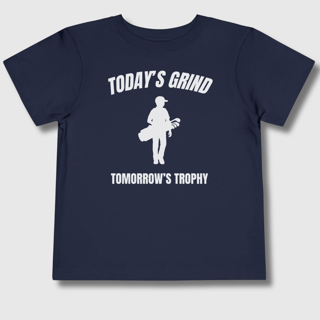 Today's Grind - Tomorrow's Trophy (male) - Toddler Golf T-Shirt in Navy