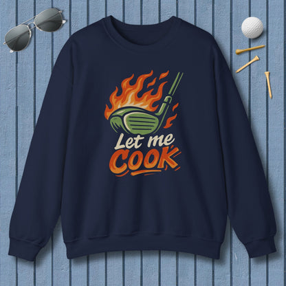 Let Me Cook - Adult Golf Sweatshirt in Navy