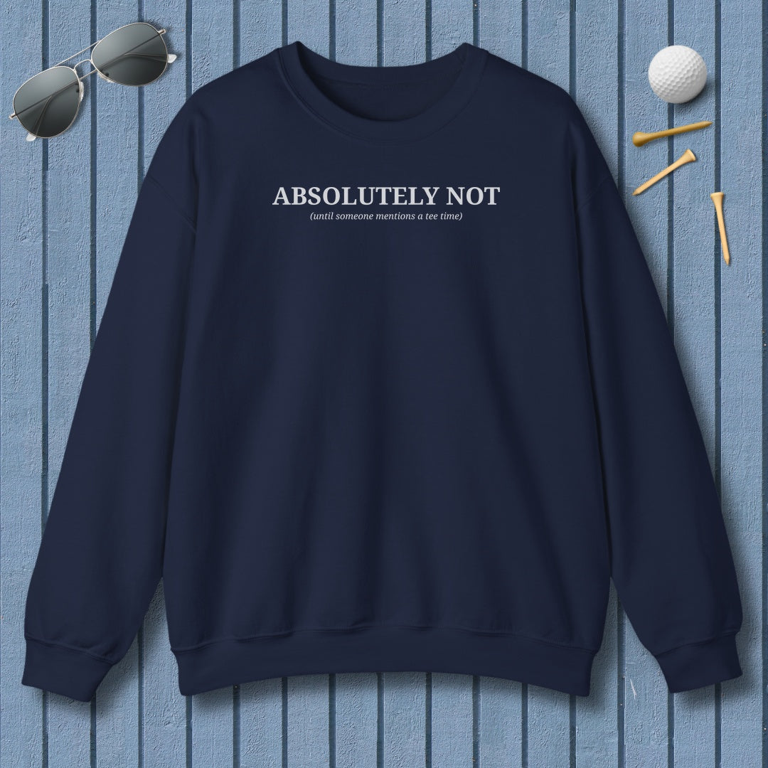 ABSOLUTELY NOT - Adult Golf Sweatshirt in Navy