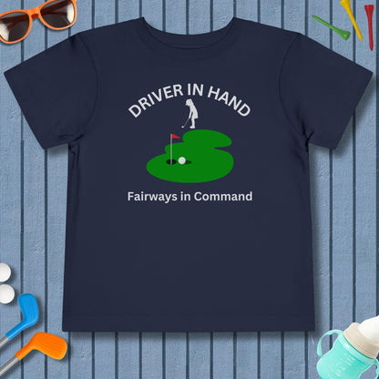 Driver in Hand - Fairways in Command (Female) - Toddler Golf T-Shirt in Navy
