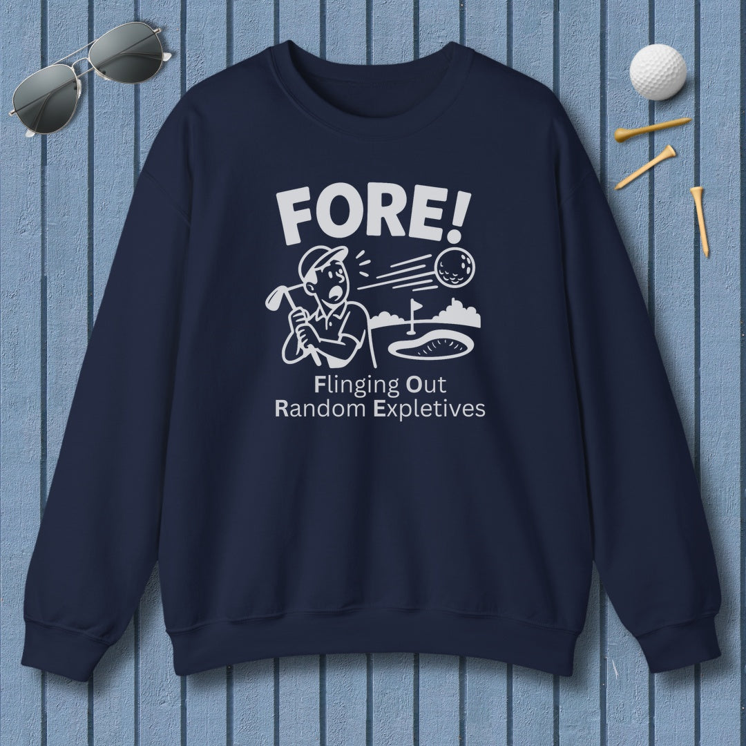 FORE! - Flinging Out Random Expletives! - Adult Golf Sweatshirt in Navy