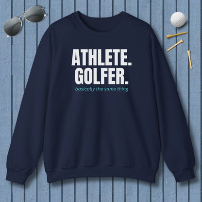 Athlete. Golfer. Basically the Same Thing - Adult Golf Sweatshirt in Navy