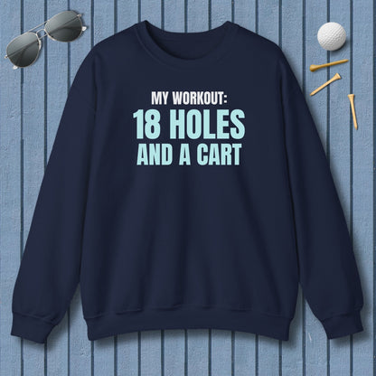 My Workout: 18 Holes - Adult Golf Sweatshirt in Navy