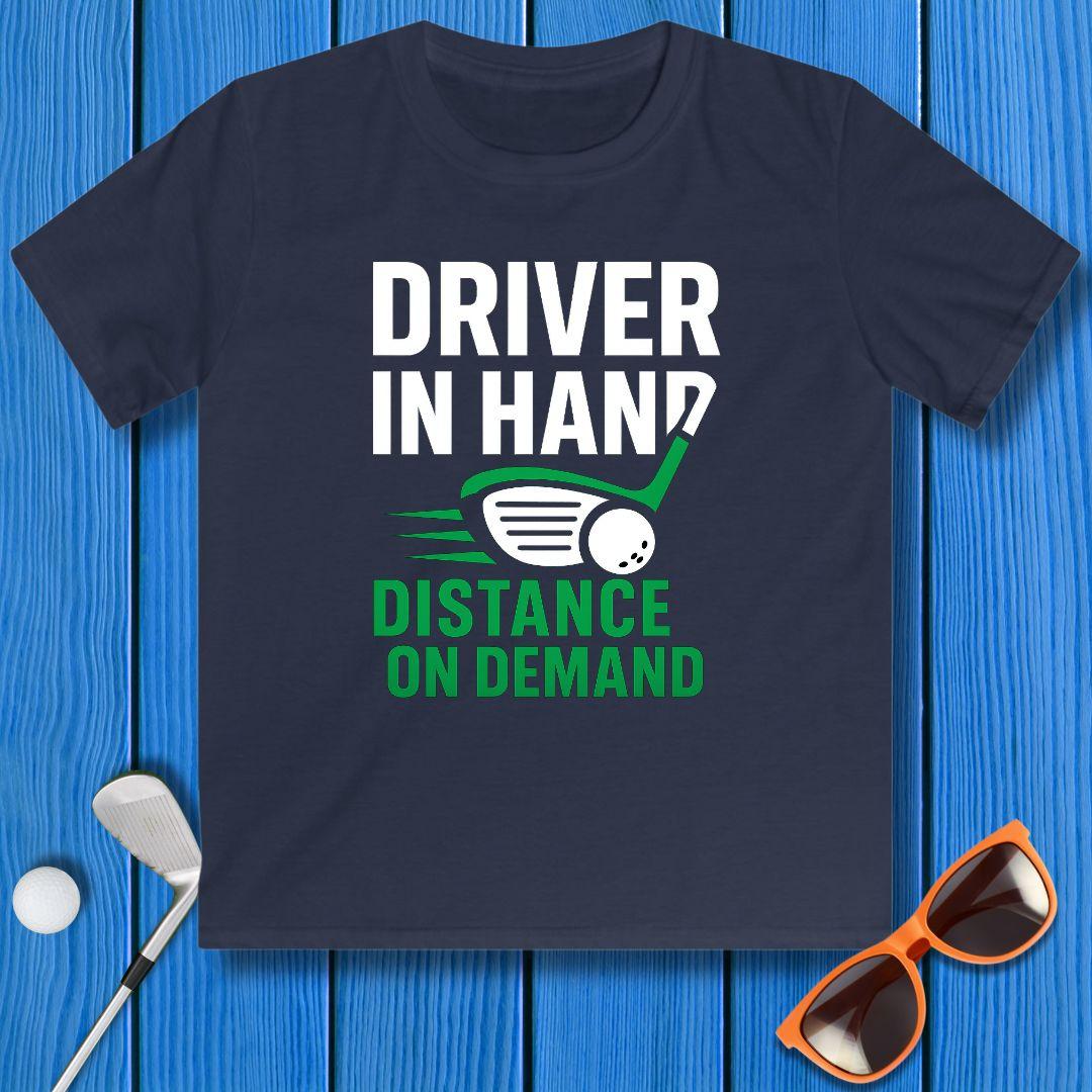 Driver in Hand - Distance on Demand - Youth Golf T-Shirt