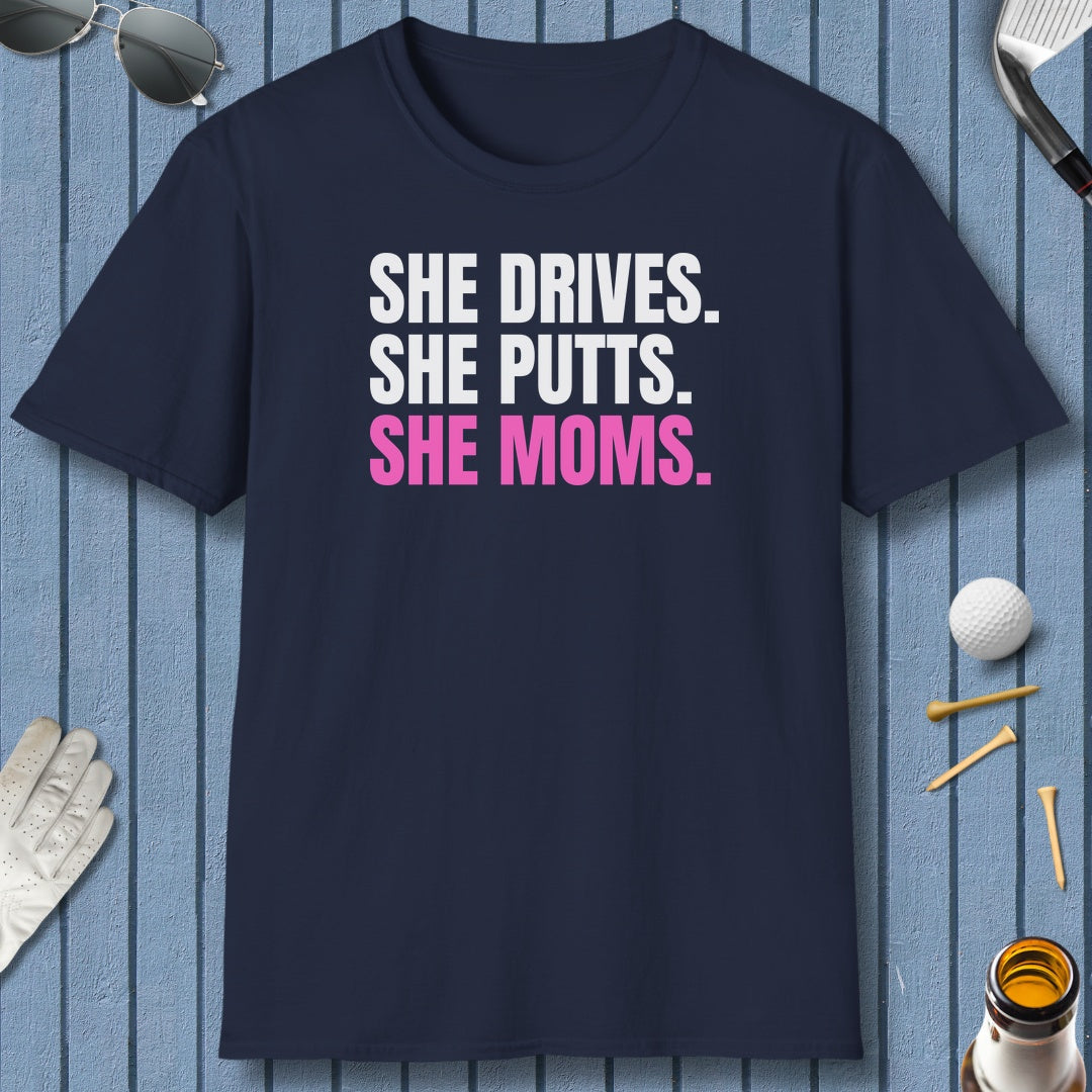 SHE DRIVES. SHE PUTTS. SHE MOMS. - Adult Golf T-Shirt in Navy