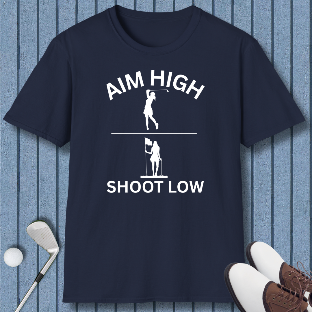 Aim High - Shoot Low - Female - T-Shirt in Navy, great for casual wear. Find more fun golf focused products at oneforetheages.com