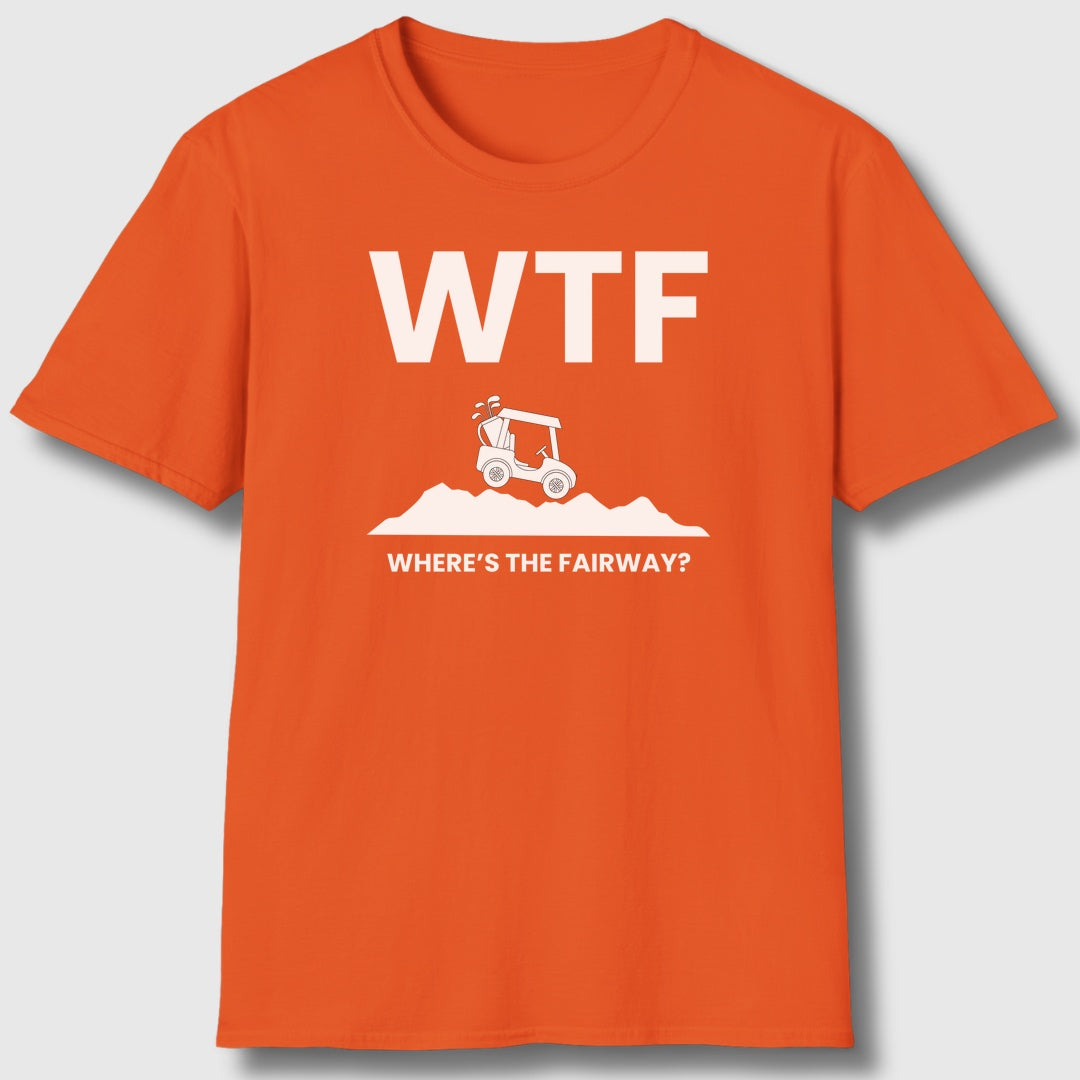 WTF - Where's the Fairway - Adult Golf T-Shirt in Orange