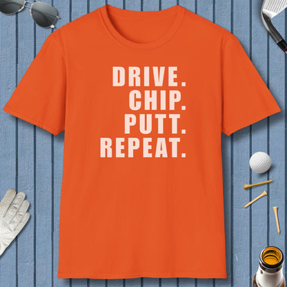 DRIVE CHIP PUTT REPEAT - Adult Golf T-Shirt in Orange