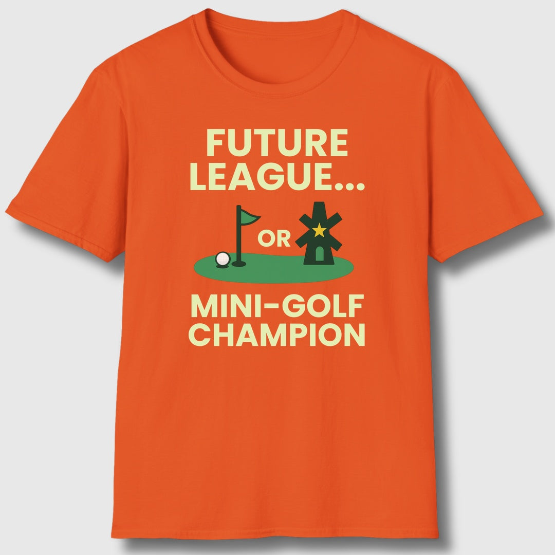 Future League or Mini-Golf Champion - Adult Golf T-Shirt in Orange
