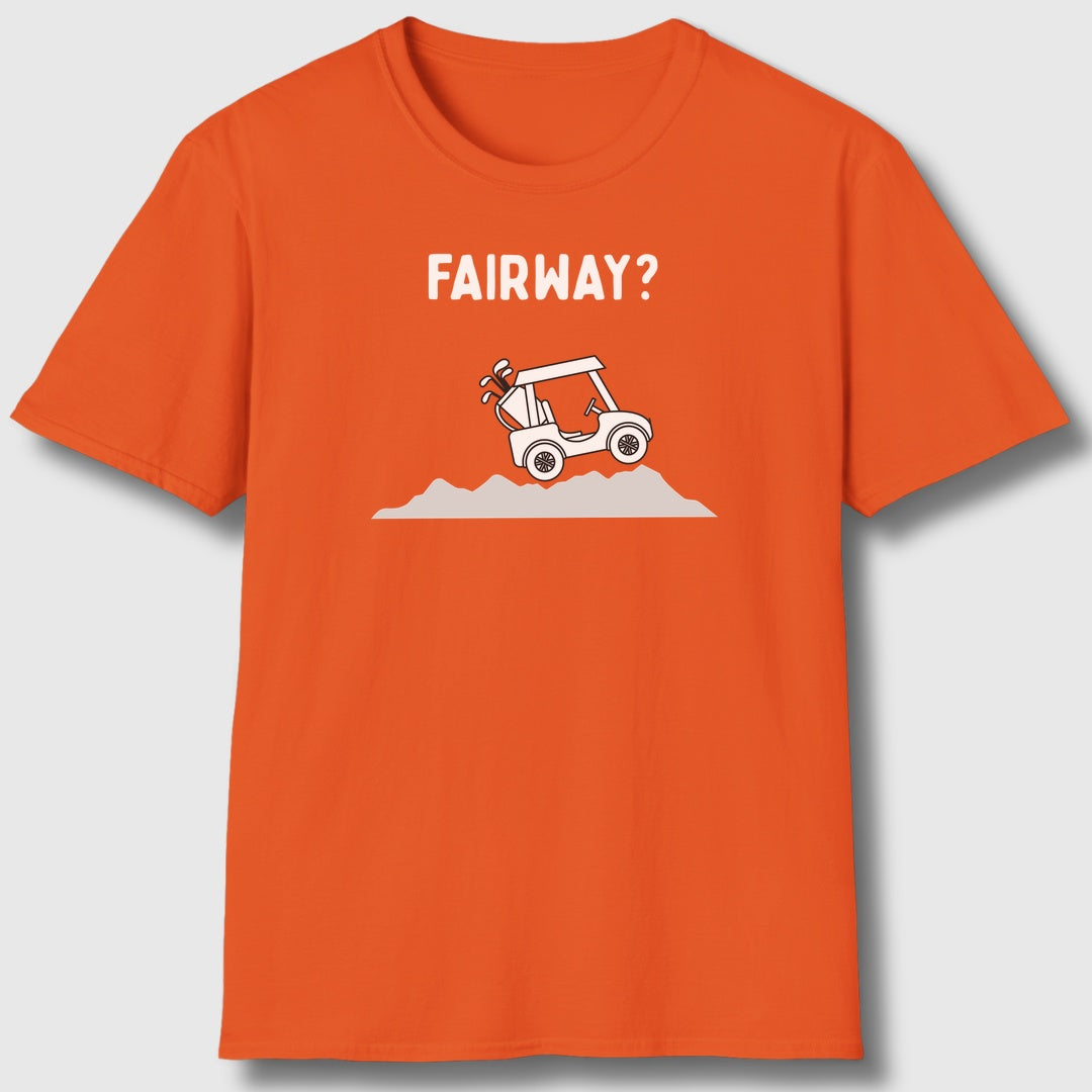 Fairway? - Adult Golf T-Shirt in Orange