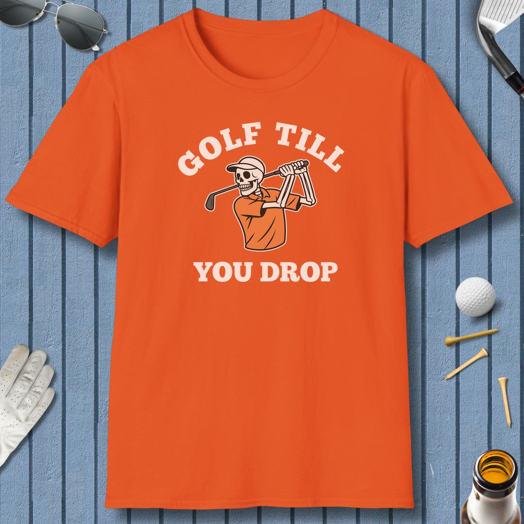 Golf Till You Drop - Adult Golf T-Shirt in Orange