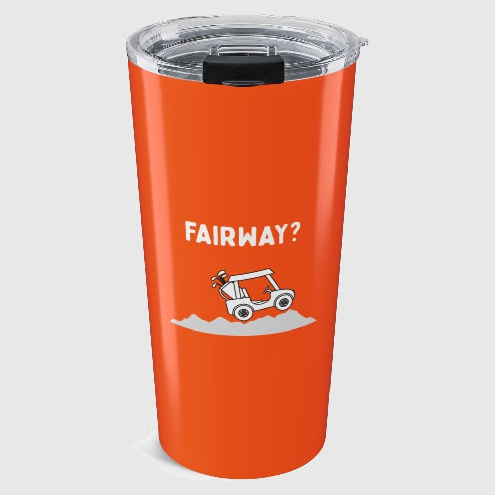 Fairway? - 20oz Tumbler in Orange
