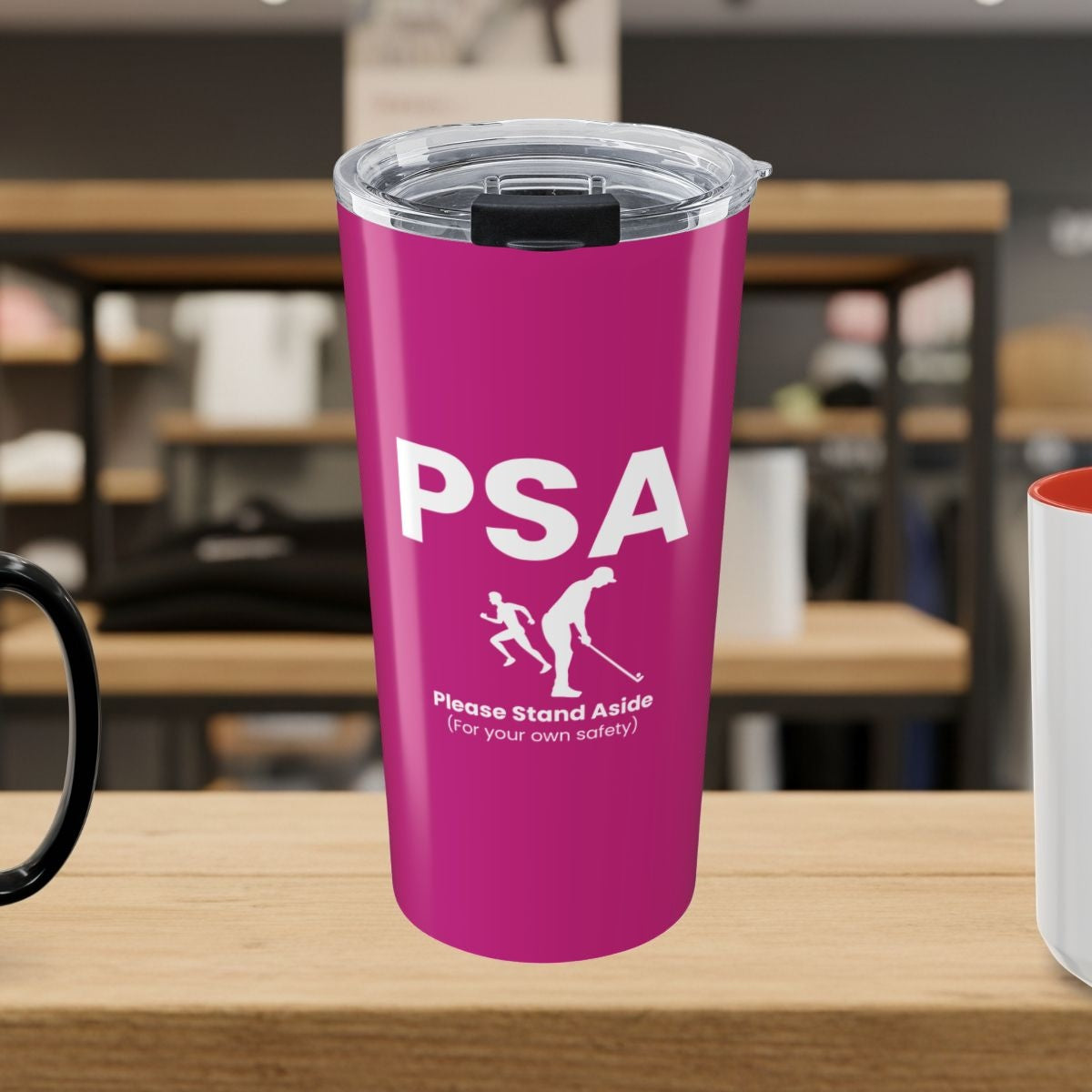 PSA - Please Stand Aside - 20oz Tumbler in Pink
