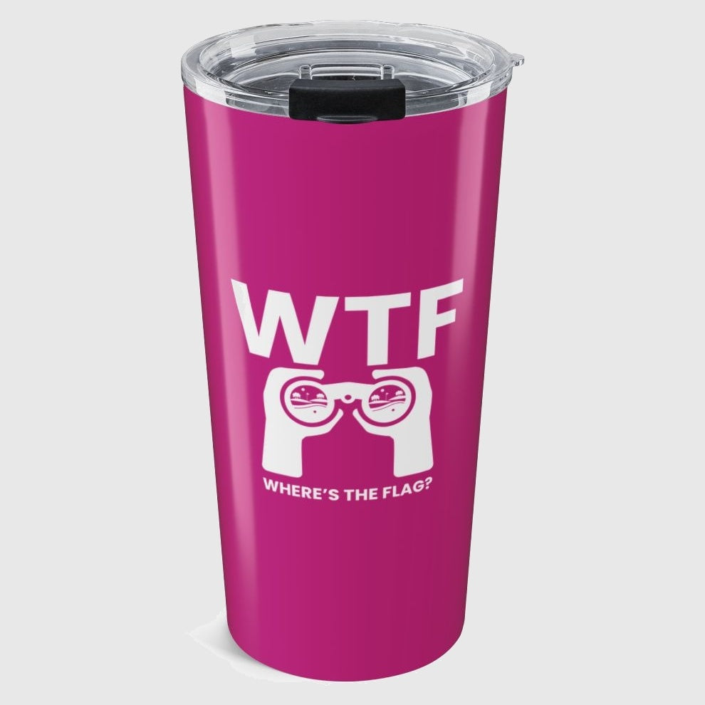 WTF - Where's the Flag - 20oz Tumbler in Pink