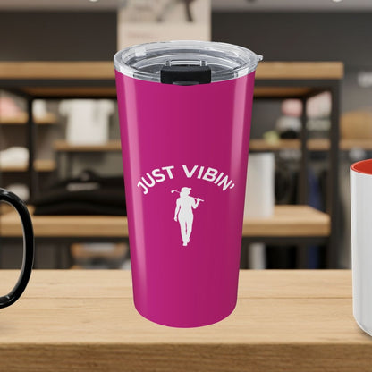 Just Vibin' - Women's - 20oz Tumbler in Pink