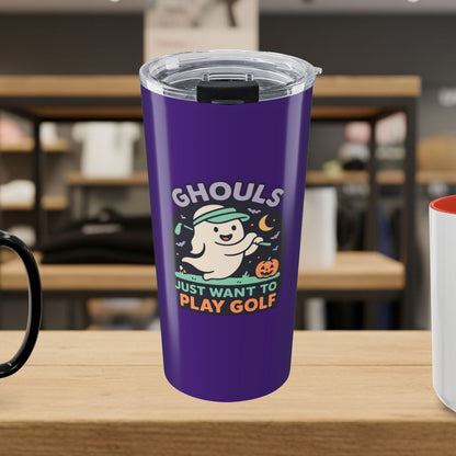 Ghouls Just Wanna Play Golf - 20oz Tumbler in Purple